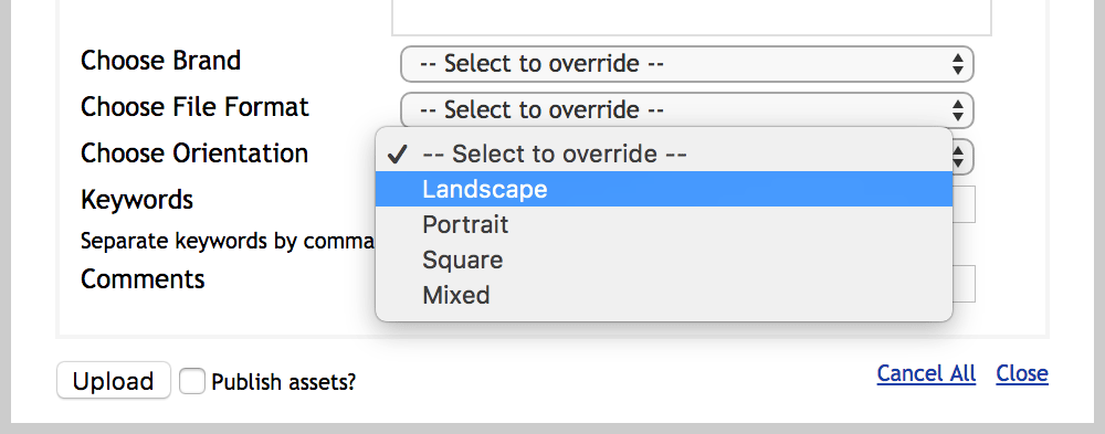 Batch uploader orientation drop-down list